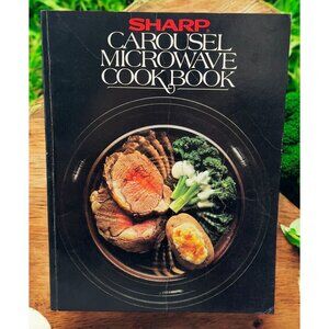 Vintage Sharp Carousel Microwave Cookbook 1981 Recipe Book Paperback